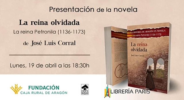 José Luis Corral presenta La reina olvidada: la reina Petronila 1136-1173